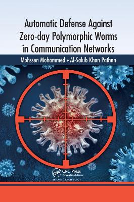 Automatic Defense Against Zero-day Polymorphic Worms in Communication Networks book