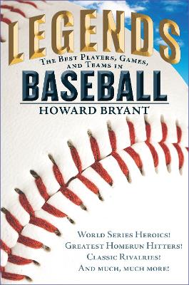 Legends: The Best Players, Games, and Teams in Baseball book