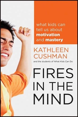 Fires in the Mind by Kathleen Cushman