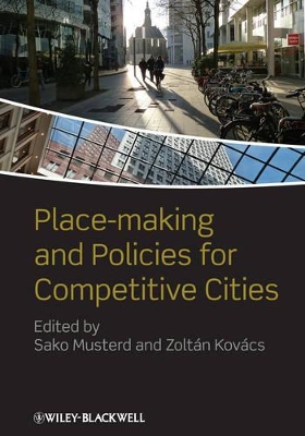Place-Making and Policies for Competitive Cities book