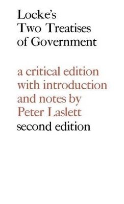 Locke: Two Treatises of Government by John Locke