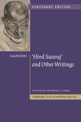 Gandhi: 'Hind Swaraj' and Other Writings Centenary Edition book