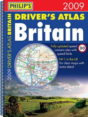 Philip's Driver's Atlas Britain: 2009 by Philip's Maps