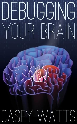 Debugging Your Brain book