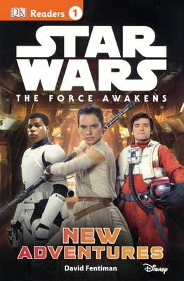 Star Wars: The Force Awakens: New Adventures by David Fentiman