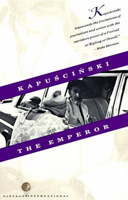 Emperor by Ryszard Kapuscinski