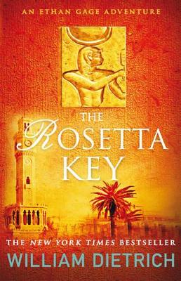 The Rosetta Key by William Dietrich