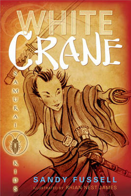 Samurai Kids #1: White Crane book