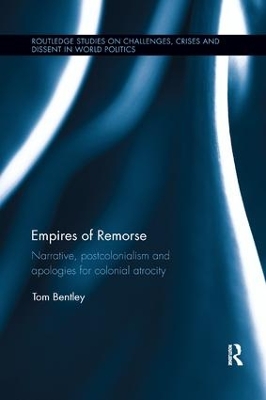 Empires of Remorse by Tom Bentley