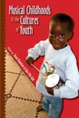Musical Childhoods and the Cultures of Youth book