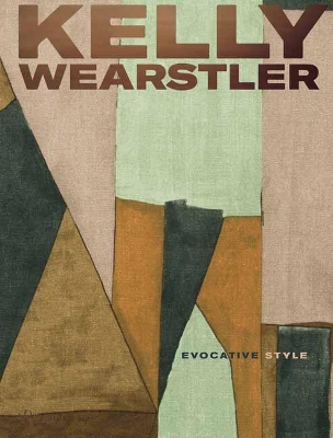 Kelly Wearstler: Evocative Style book