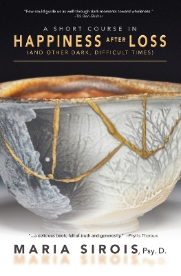 Short Course in Happiness After Loss book