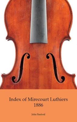Index of Mirecourt Luthiers 1886 book