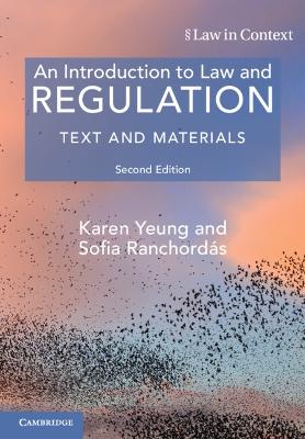 An Introduction to Law and Regulation: Text and Materials book