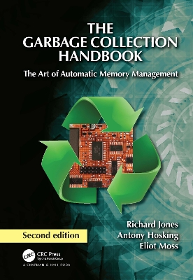 The Garbage Collection Handbook: The Art of Automatic Memory Management book