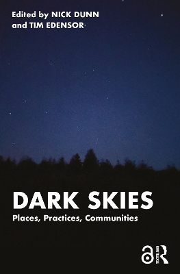 Dark Skies: Places, Practices, Communities book