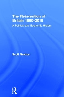 Reinvention of Britain 1960-2016 book