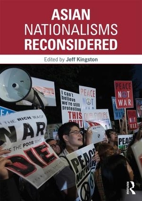 Asian Nationalisms Reconsidered by Jeff Kingston