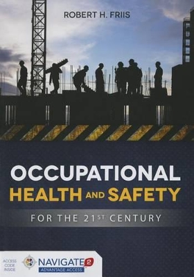 Occupational Health And Safety For The 21St Century book