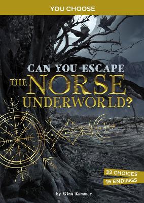 Can You Escape the Norse Underworld?: An Interactive Mythological Adventure book