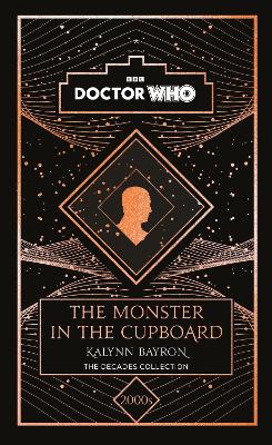 Doctor Who: The Monster in the Cupboard: a 2000s story book