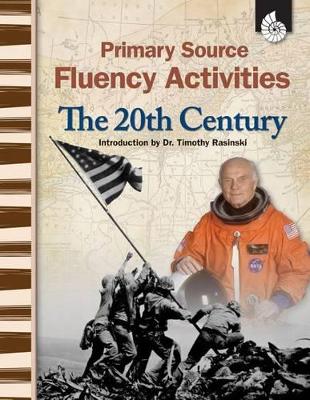 Primary Source Fluency Activities: the 20th Century book