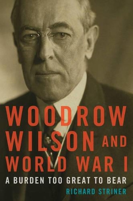 Woodrow Wilson and World War I book