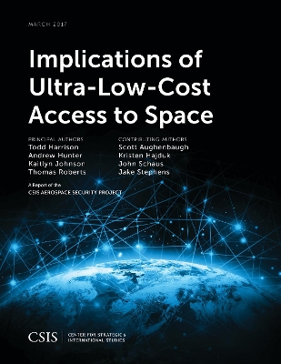 Implications of Ultra-Low-Cost Access to Space book
