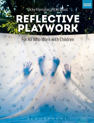 Reflective Playwork by Jacky Kilvington