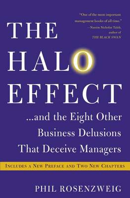 The Halo Effect by Phil Rosenzweig