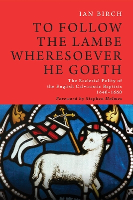 To Follow the Lambe Wheresoever He Goeth book