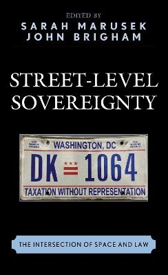 Street-Level Sovereignty by Sarah Marusek