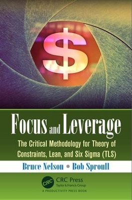 Focus and Leverage by Bruce Nelson