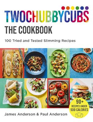 Twochubbycubs The Cookbook: 100 Tried and Tested Slimming Recipes book