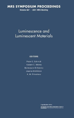 Luminescence and Luminescent Materials: Volume 667 book