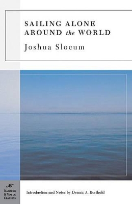 Sailing Alone Around the World (Barnes & Noble Classics Series) book