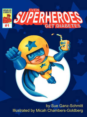 Even Superheroes Get Diabetes book