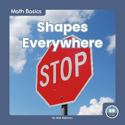 Math Basics: Shapes Everywhere by Nick Rebman