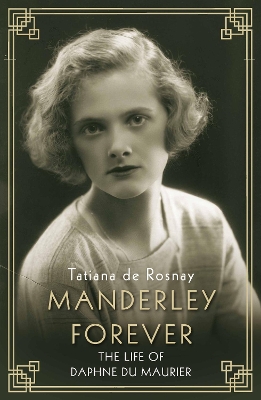 Manderley Forever by Tatiana de Rosnay