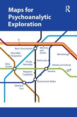 Maps for Psychoanalytic Exploration by Parthenope Bion Talamo