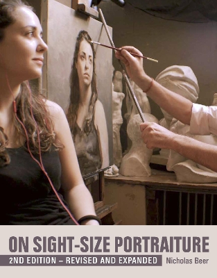 On Sight-Size Portraiture book