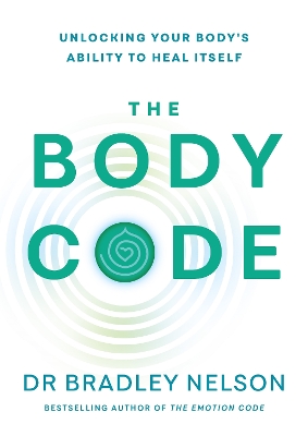 The Body Code: Unlocking your body’s ability to heal itself book