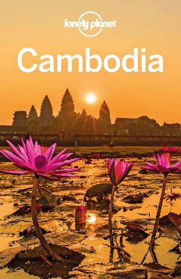 Lonely Planet Cambodia by Lonely Planet