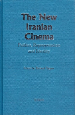 The New Iranian Cinema by Richard Tapper