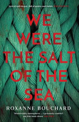 We Were the Salt of the Sea book