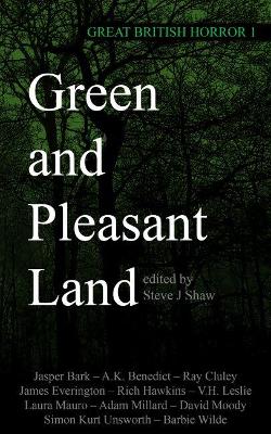 Great British Horror 1: Green and Pleasant Land book