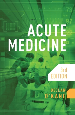 Acute Medicine, third edition book