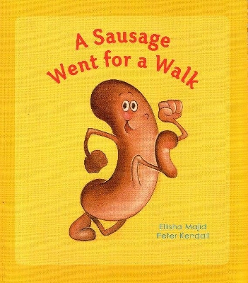 Sausage Went For A Walk book