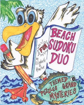 BEACH SUDOKU DUO No. 1: Themed Puzzles and Grand Mysteries book