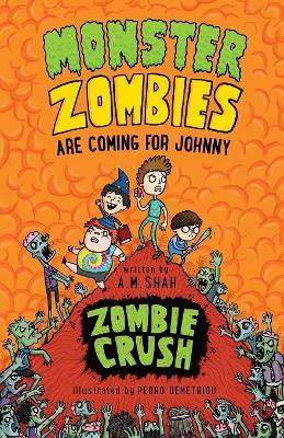 Monster Zombies Are Coming for Johnny book